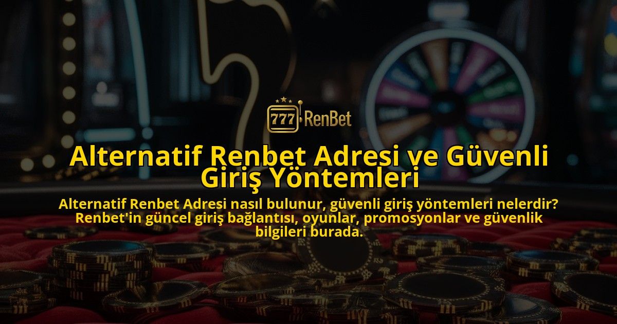 Alternatif-Renbet-Adresi-ve-Gvenli-Giri-Yntemleri-overlay-1768242849.jpg